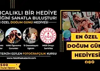 En Özel Doğum Günü Hediyesi Fotoğrafçılık Kursu!